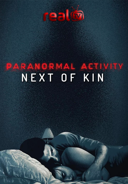 Paranormal Activity Next of Kin